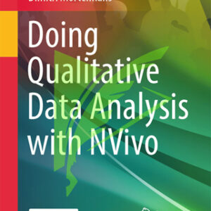 Doing Qualitative Data Analysis with NVivo