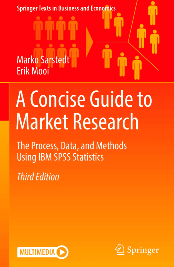A Concise Guide to Market Research: The Process, Data, and Methods Using IBM SPSS Statistics - Image 2