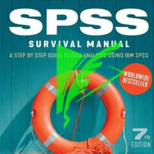 SPSS Survival Manual: A Step by Step Guide to Data Analysis Using IBM SPSS